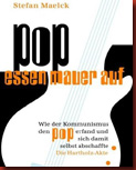 maelck_stefan_pop_essen_mauer_auf maelck_stefan_pop_essen_mauer_auf