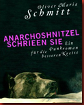 schmitt_anarchoshnitzel schmitt_anarchoshnitzel